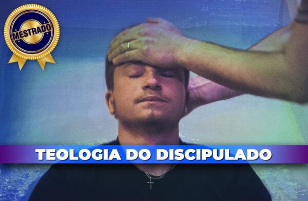 Teologia do Discipulado