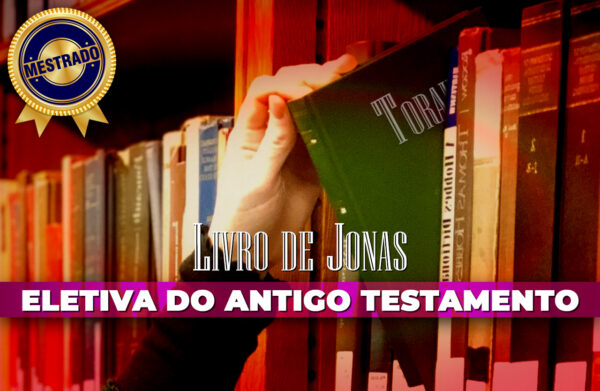 Eletiva do AT - Jonas